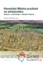 Havelské Město pražské ve středověku...