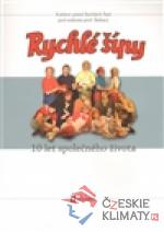 Rychlé šípy - 10 let společného ži...