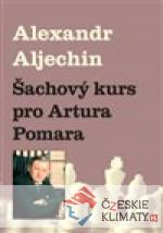 Šachový kurz pro Artura Pomara