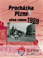 Procházka Plzní před rokem 1989