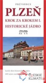 Plzeň - krok za krokem I.