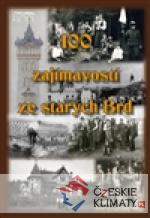 100 zajímavostí ze starých Brd