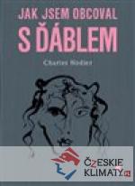Jak jsem obcoval s ďáblem