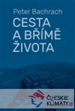 Cesta a břímě života