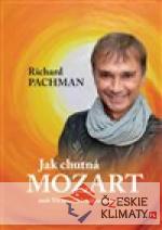 Jak chutná Mozart