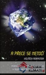 A přece se netočí