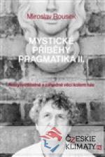 Mystické příběhy pragmatika 2