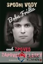 Spodní vody Boba Frídla