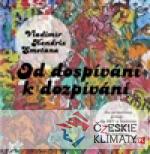 Od dospívání k dozpívání