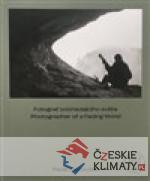 Fotograf odcházejícího světa. Photog...