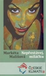 Nepřestávej, miláčku