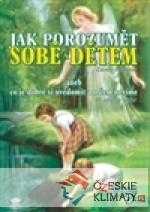 Jak porozumět sobě a dětem