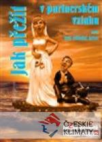 Jak přežít v partnerském vztahu