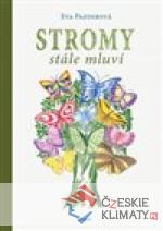 Stromy stále mluví
