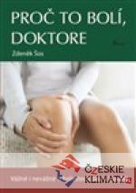 Proč to bolí, doktore