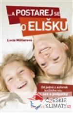 ...a postarej se o Elišku