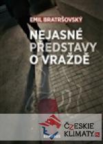 Nejasné představy o vraždě