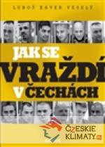 Jak se vraždí v Čechách