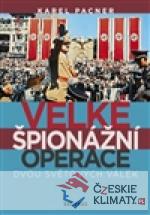 Velké špionážní operace dvou světových v...