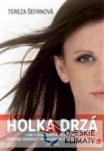 Holka Drzá