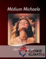 Médium Michaela