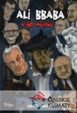 Ali Bbaba a 40 politiků