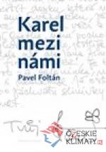 Karel mezi námi