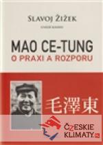 Mao: O praxi a rozporu