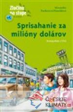 Sprisahanie za milióny dolárov