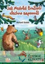 Jak Medvěd Bručimír všechno zapomně...