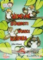 Úsměvné starosti vrabce Kašpara