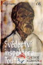Svědectví inspektora Toufara a jiné poví...
