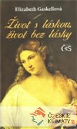 Život s láskou, život bez lásky