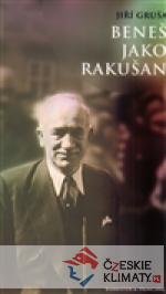 Beneš jako Rakušan