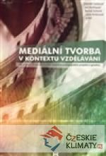 Mediální tvorba v kontextu vzdělávání...