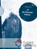 Až na poslední pohled