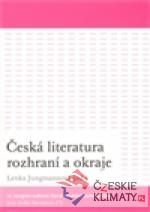 Česká literatura rozhraní a okraje