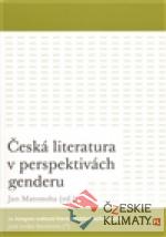 Česká literatura v perspektivách genderu...