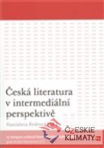 Česká literatura v intermediální perspek...