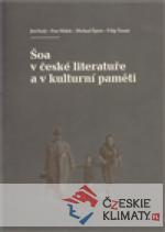 Šoa v české literatuře a v kulturní...