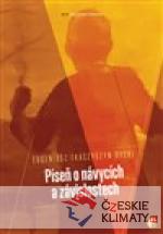 Píseň o návycích a závislostech