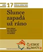 Sešity 17. Slunce zapadá už ráno