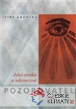 Pozorovatel, jeho stezka a zákonitost