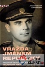 Vražda jménem republiky