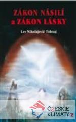 Zákon násilí a Zákon lásky