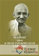 Můj život aneb o mých experimentech s pr...