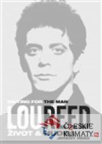 Lou Reed: Waiting for the Man