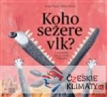 Koho sežere vlk?