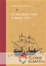 Co přinesly vlny a odvál vítr