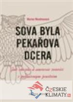 Sova byla pekařova dcera